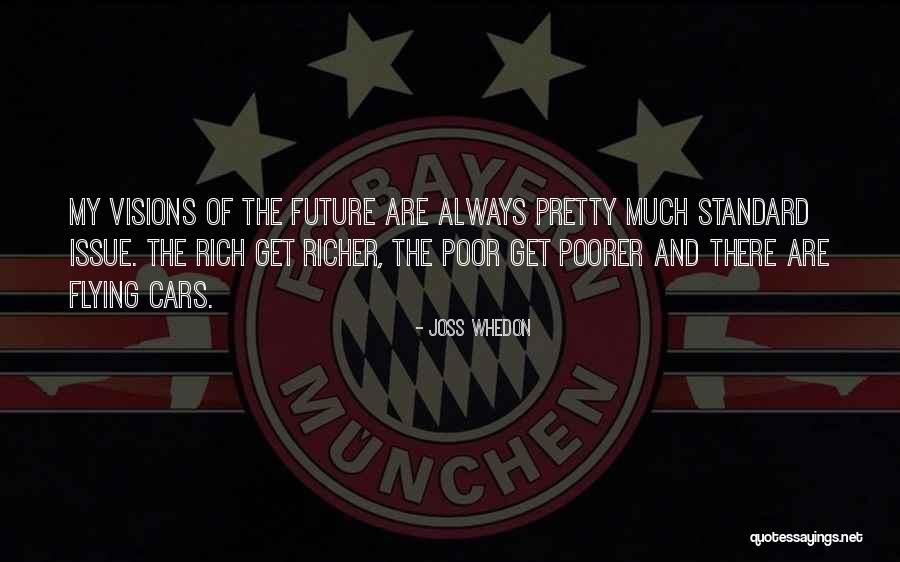 Visions For The Future Quotes By Joss Whedon Visions For The Future Quotes By Joss Whedon