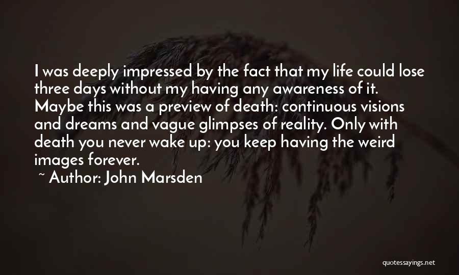 Visions In Death Quotes By John Marsden