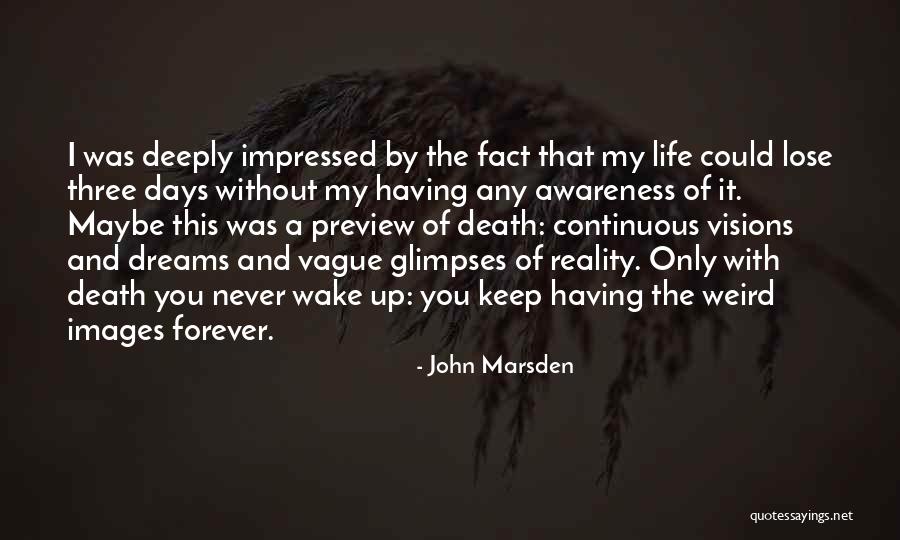 Visions In Death Quotes By John Marsden Visions In Death Quotes By John Marsden