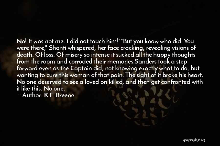 Visions In Death Quotes By K.F. Breene