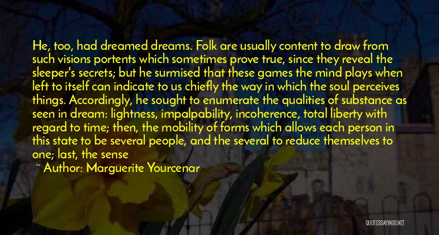Visions In Death Quotes By Marguerite Yourcenar