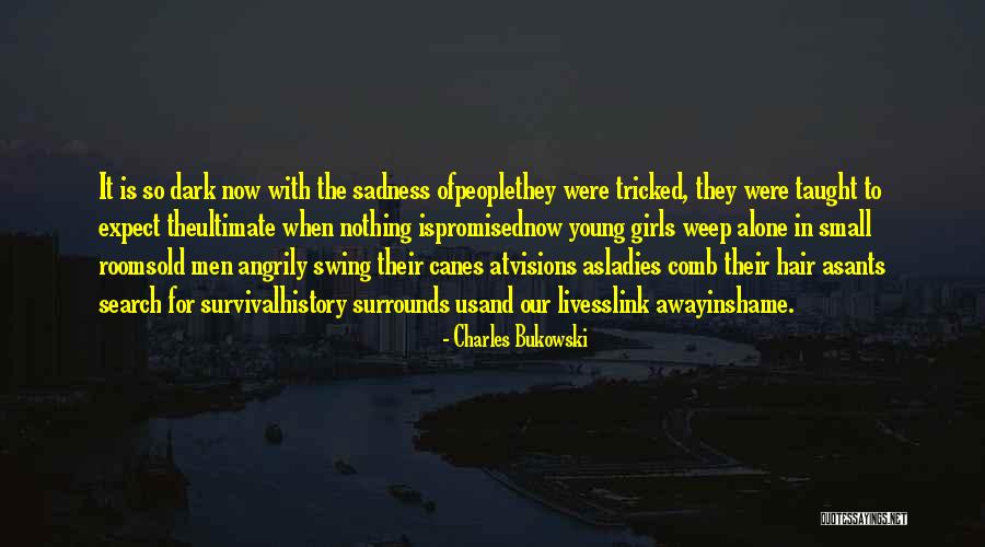 Visions Of Love Quotes By Charles Bukowski Visions Of Love Quotes By Charles Bukowski