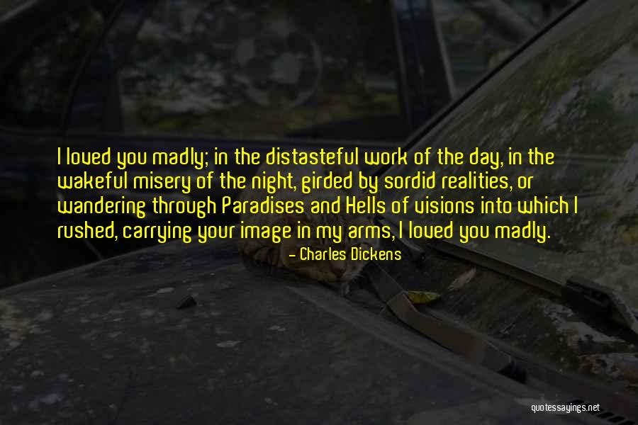 Visions Of Love Quotes By Charles Dickens Visions Of Love Quotes By Charles Dickens
