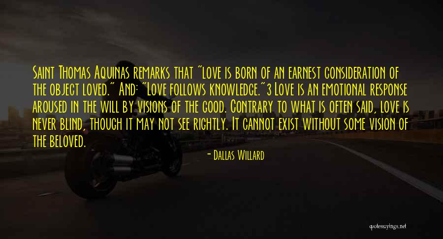 Visions Of Love Quotes By Dallas Willard Visions Of Love Quotes By Dallas Willard