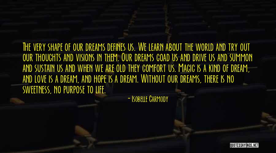Visions Of Love Quotes By Isobelle Carmody Visions Of Love Quotes By Isobelle Carmody