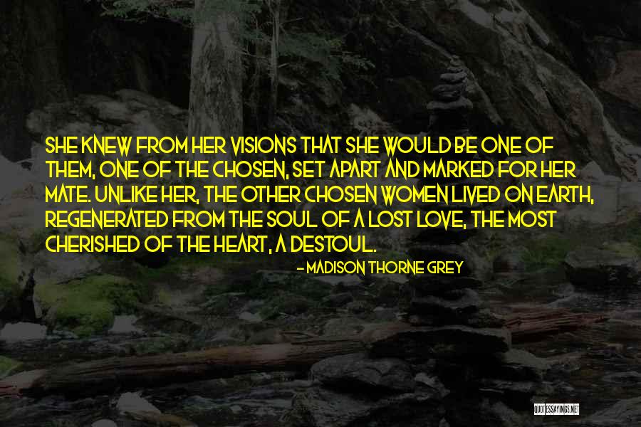 Visions Of Love Quotes By Madison Thorne Grey Visions Of Love Quotes By Madison Thorne Grey
