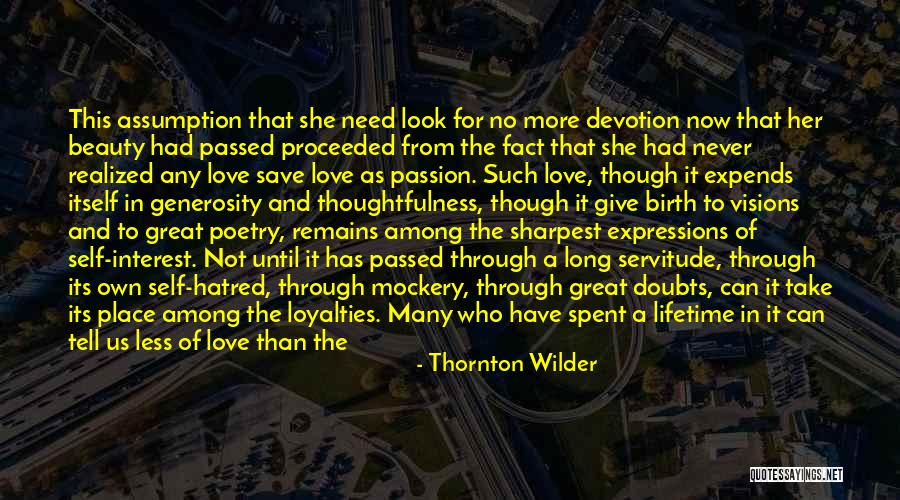 Visions Of Love Quotes By Thornton Wilder Visions Of Love Quotes By Thornton Wilder