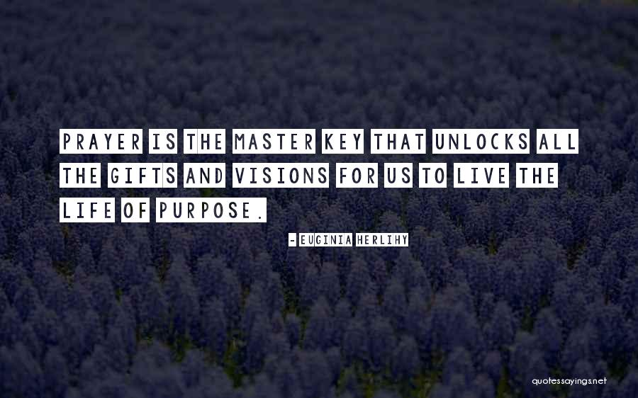 Visions Quotes Quotes By Euginia Herlihy Visions Quotes Quotes By Euginia Herlihy