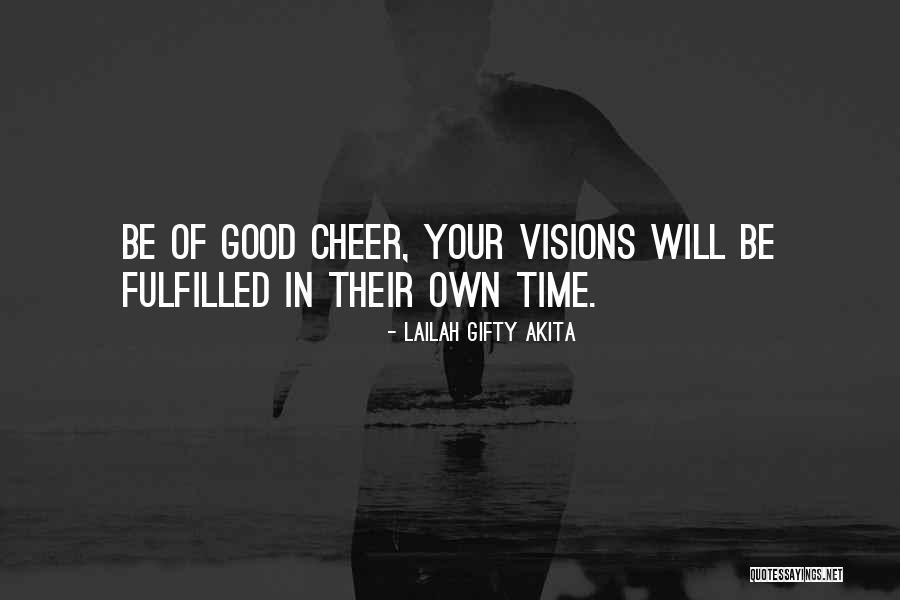 Visions Quotes Quotes By Lailah Gifty Akita Visions Quotes Quotes By Lailah Gifty Akita
