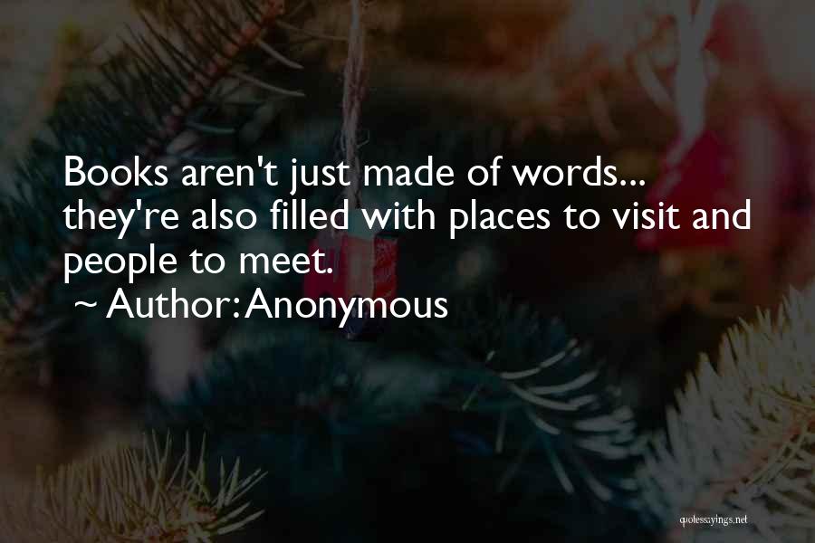 Visit Places Quotes By Anonymous