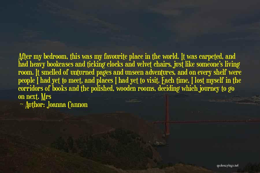 Visit Places Quotes By Joanna Cannon