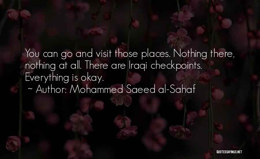 Visit Places Quotes By Mohammed Saeed Al-Sahaf