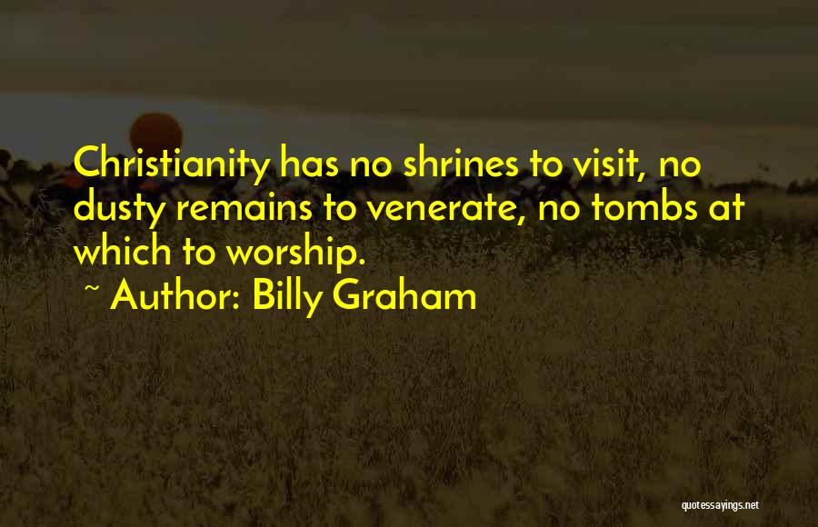 Visit Quotes By Billy Graham