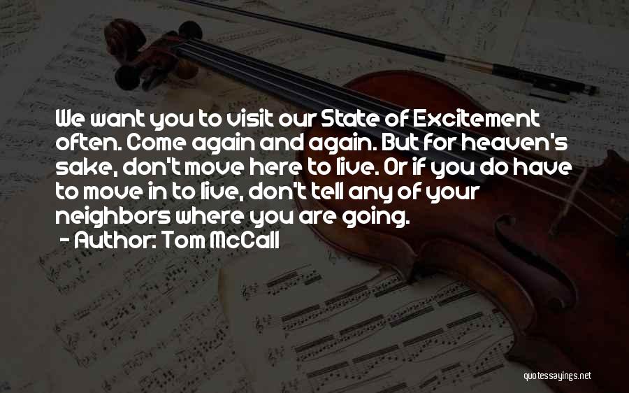 Visit Quotes By Tom McCall