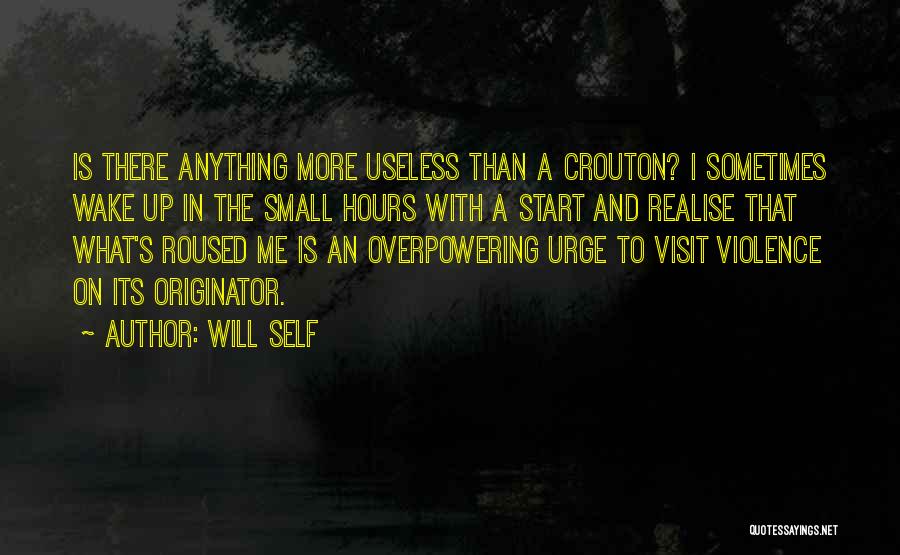 Visit Quotes By Will Self