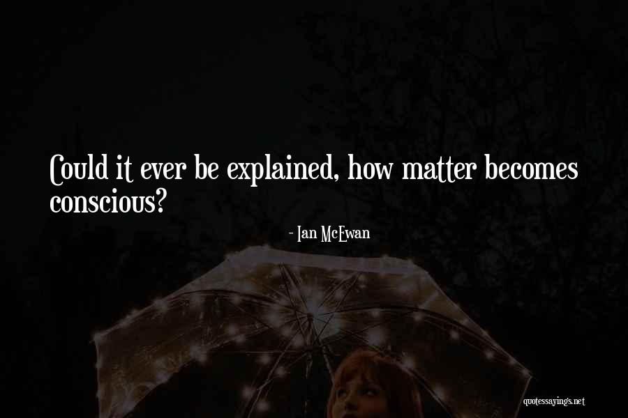 Visit To Historical Place Quotes By Ian McEwan Visit To Historical Place Quotes By Ian McEwan