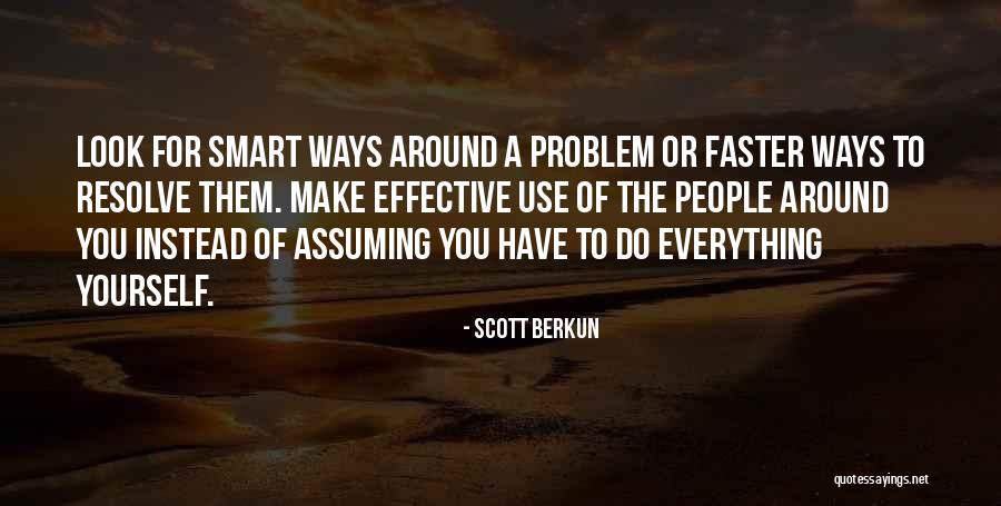Visitantes Extranjeros Quotes By Scott Berkun Visitantes Extranjeros Quotes By Scott Berkun