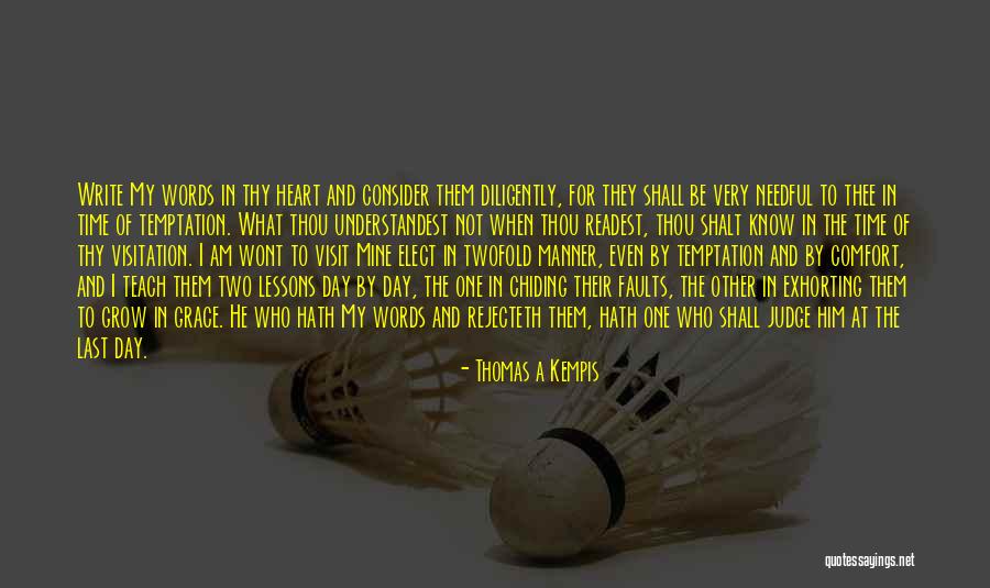 Visitation Day Quotes By Thomas A Kempis Visitation Day Quotes By Thomas A Kempis