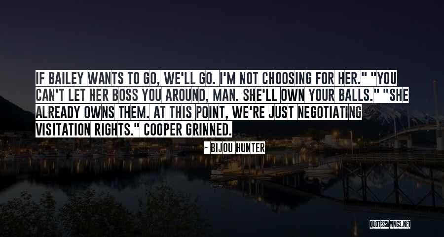 Visitation Rights Quotes By Bijou Hunter Visitation Rights Quotes By Bijou Hunter