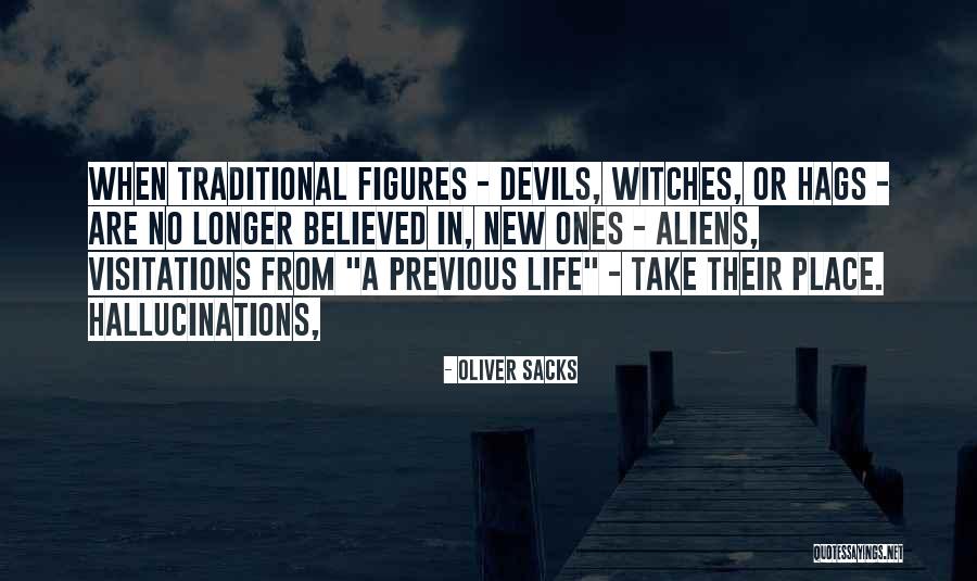 Visitations Quotes By Oliver Sacks Visitations Quotes By Oliver Sacks
