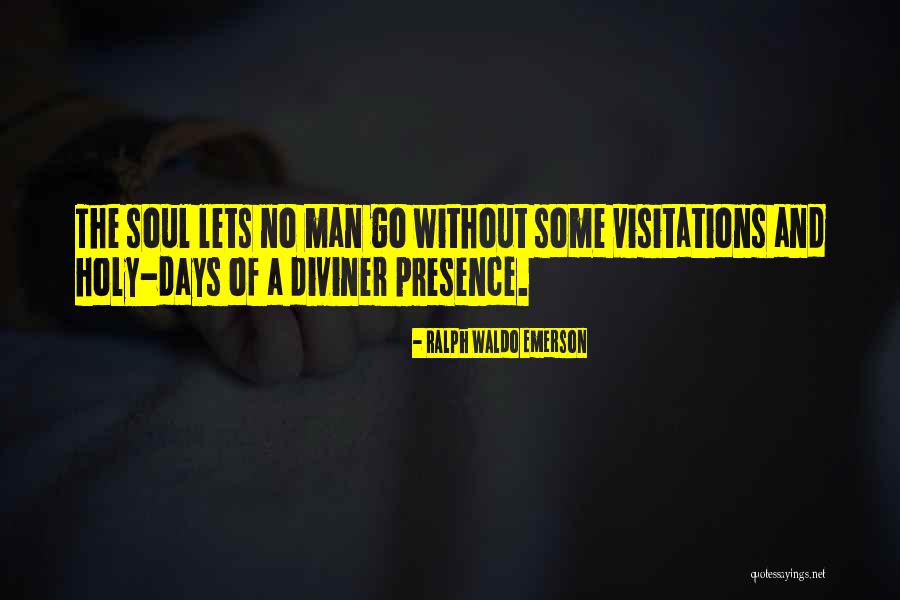 Visitations Quotes By Ralph Waldo Emerson Visitations Quotes By Ralph Waldo Emerson