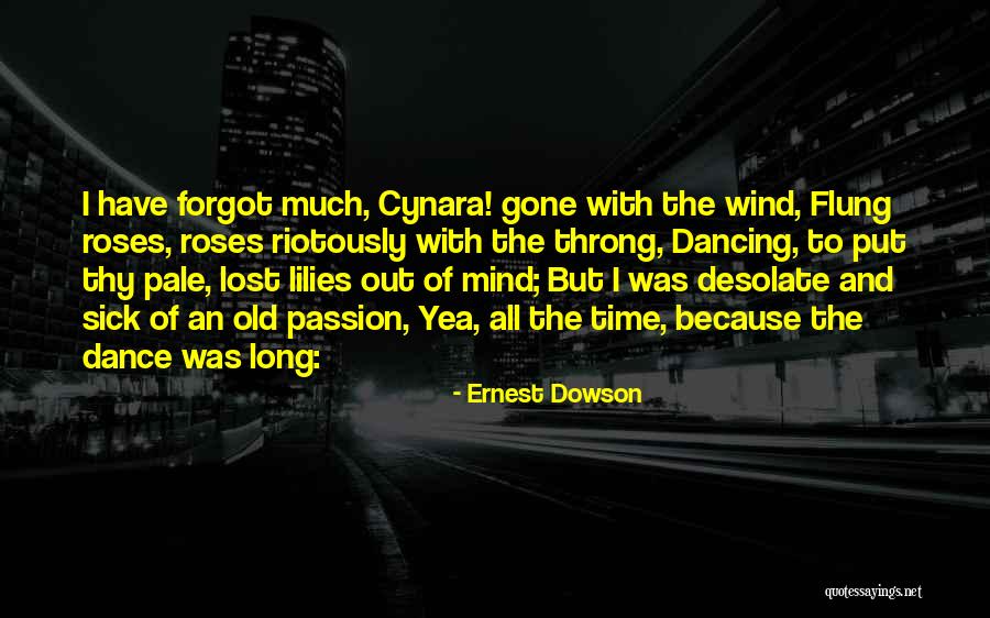 Visite De Carne Quotes By Ernest Dowson Visite De Carne Quotes By Ernest Dowson