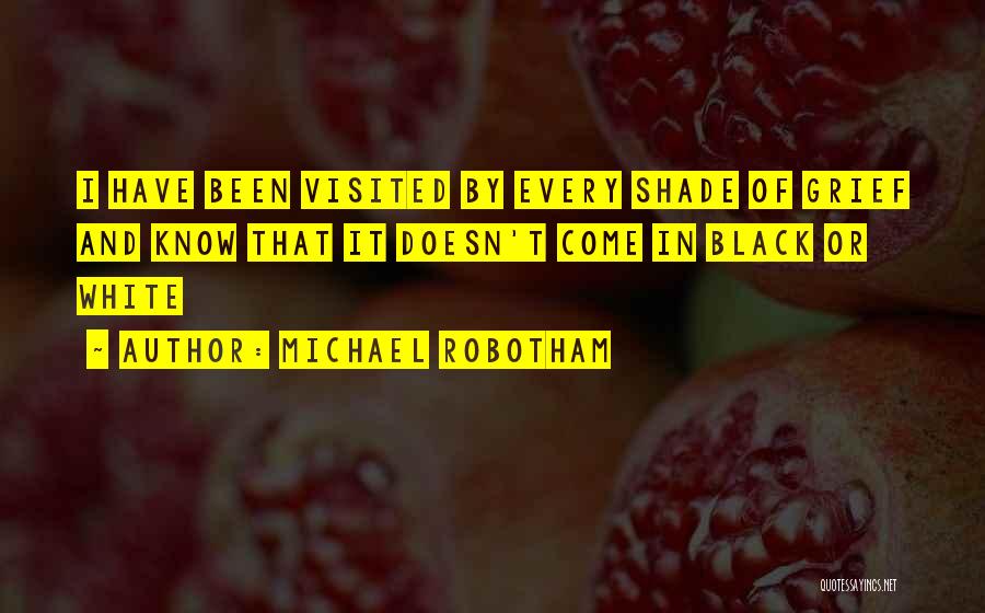 Visited Quotes By Michael Robotham