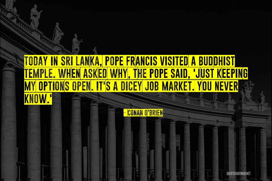 Visited Temple Quotes By Conan O'Brien Visited Temple Quotes By Conan O'Brien