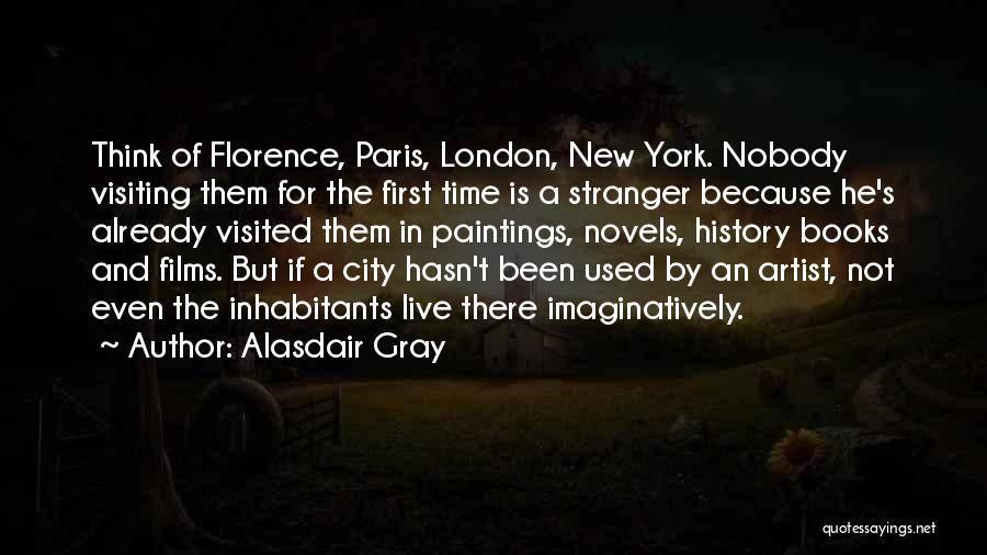 Visiting Paris Quotes By Alasdair Gray