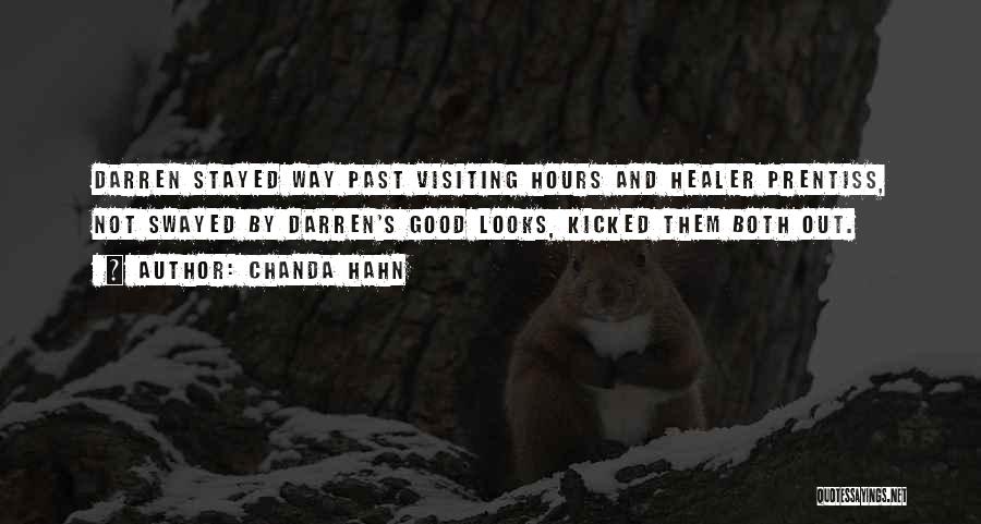 Visiting Quotes By Chanda Hahn