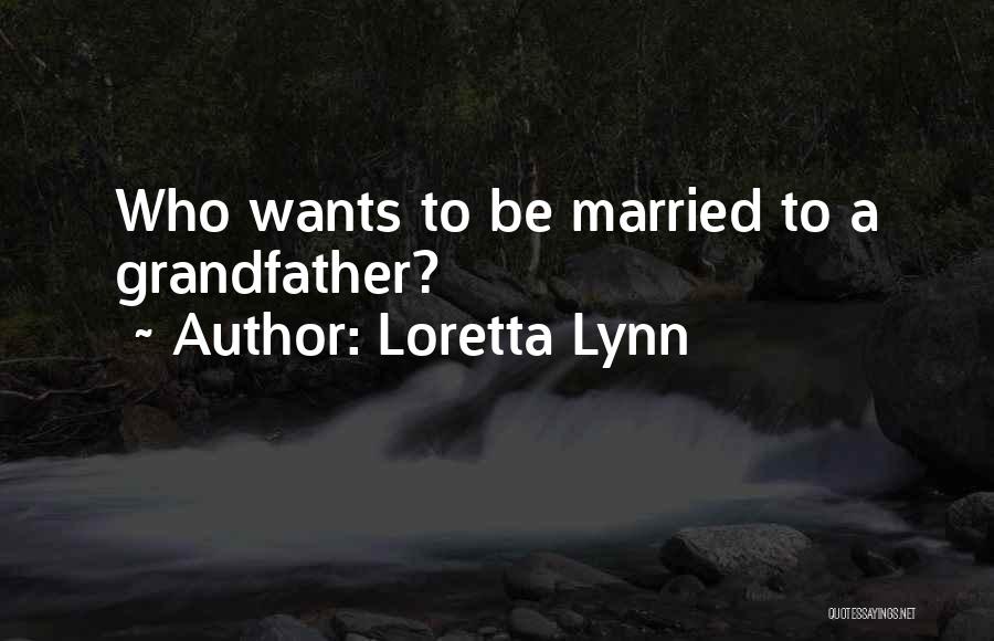 Visiting Your Homeland Quotes By Loretta Lynn