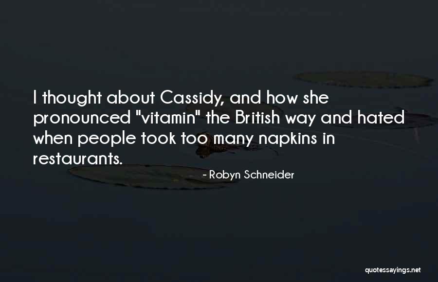 Visitors The Series Quotes By Robyn Schneider Visitors The Series Quotes By Robyn Schneider