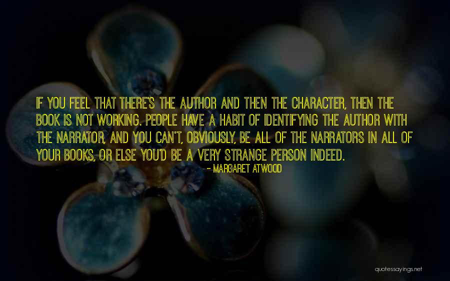Visitors Theme Quotes By Margaret Atwood Visitors Theme Quotes By Margaret Atwood