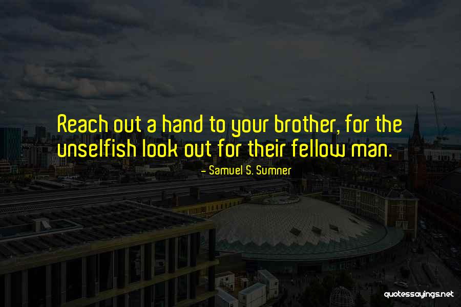 Visits From Friends Quotes By Samuel S. Sumner Visits From Friends Quotes By Samuel S. Sumner