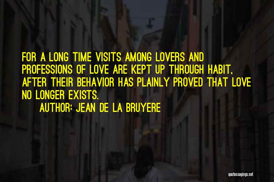 Visits Quotes By Jean De La Bruyere