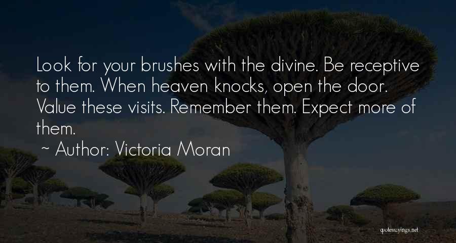 Visits Quotes By Victoria Moran