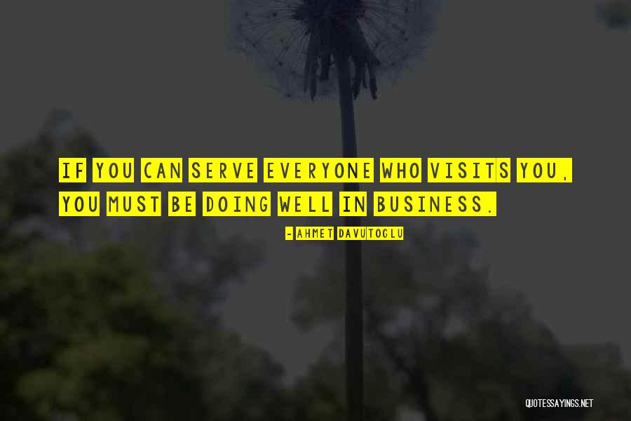 Visits You Quotes By Ahmet Davutoglu Visits You Quotes By Ahmet Davutoglu
