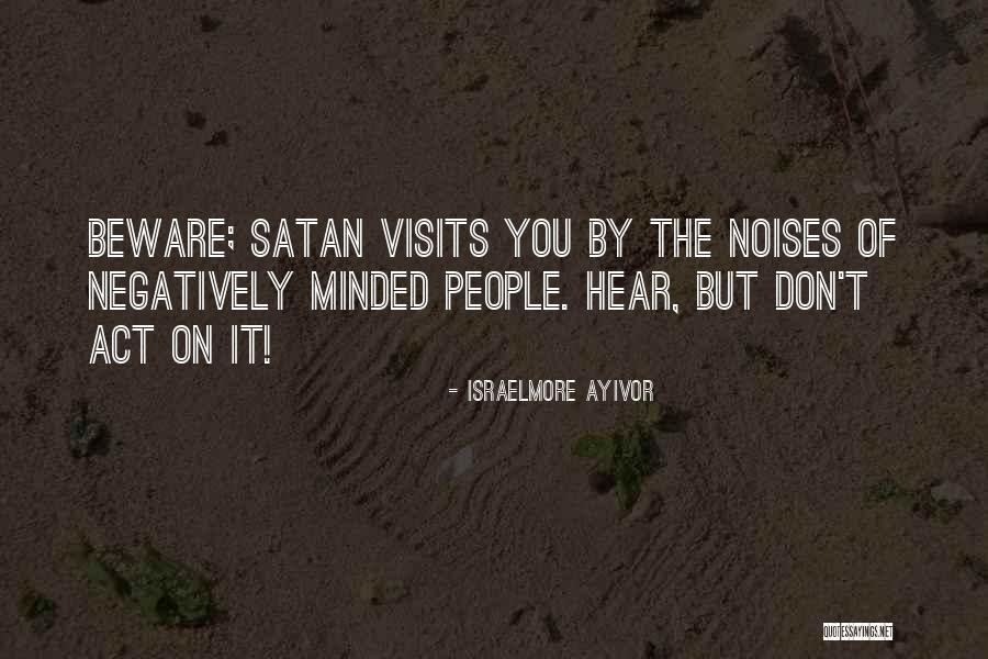 Visits You Quotes By Israelmore Ayivor Visits You Quotes By Israelmore Ayivor