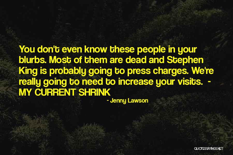 Visits You Quotes By Jenny Lawson Visits You Quotes By Jenny Lawson