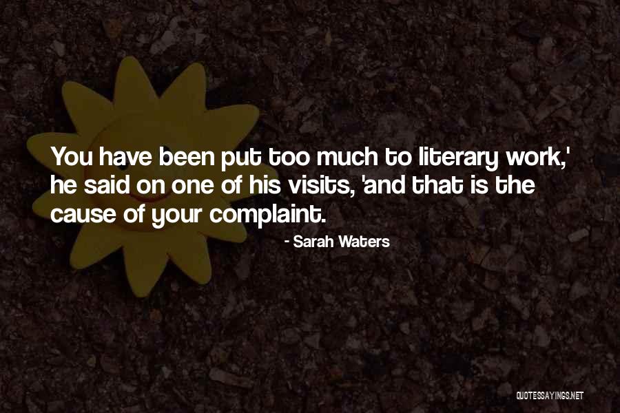 Visits You Quotes By Sarah Waters Visits You Quotes By Sarah Waters