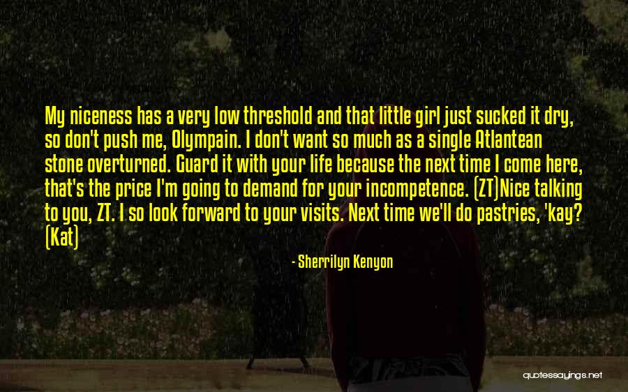 Visits You Quotes By Sherrilyn Kenyon Visits You Quotes By Sherrilyn Kenyon