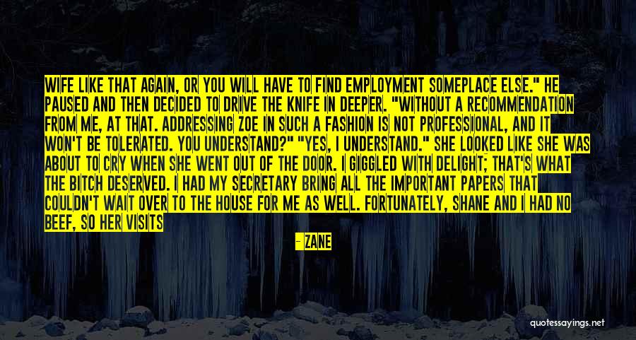 Visits You Quotes By Zane Visits You Quotes By Zane