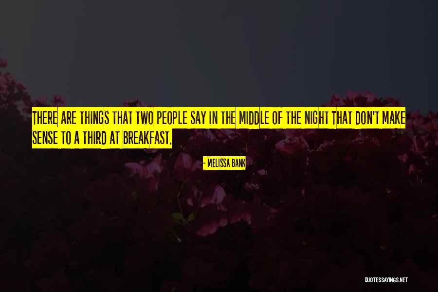 Viskam Brothers Quotes By Melissa Bank Viskam Brothers Quotes By Melissa Bank