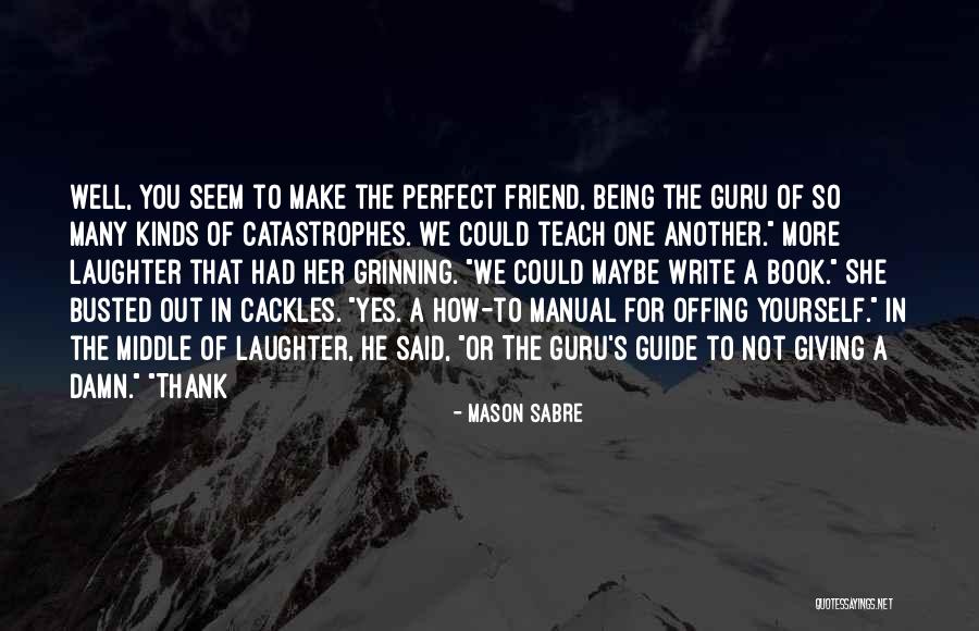 Vislumbrando Significado Quotes By Mason Sabre Vislumbrando Significado Quotes By Mason Sabre