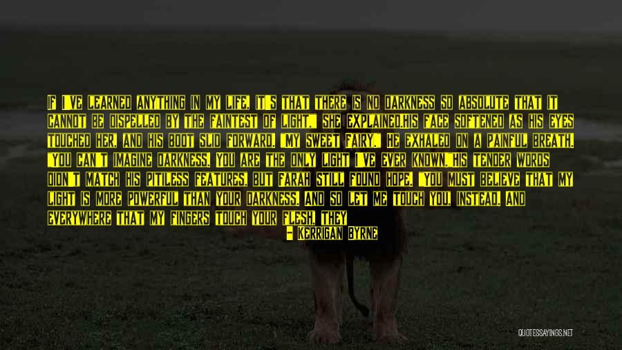 Vislumbrar Significado Quotes By Kerrigan Byrne Vislumbrar Significado Quotes By Kerrigan Byrne