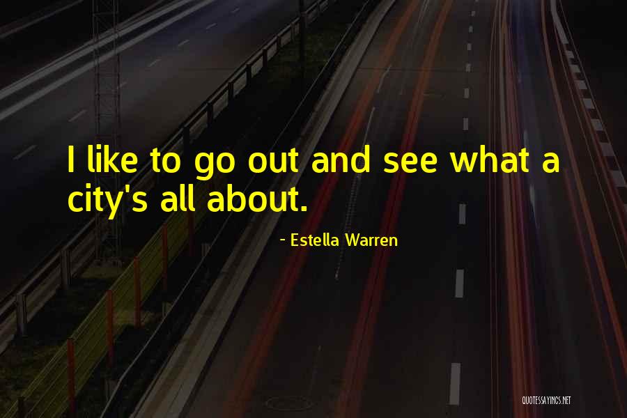Vislumbres Del Quotes By Estella Warren Vislumbres Del Quotes By Estella Warren