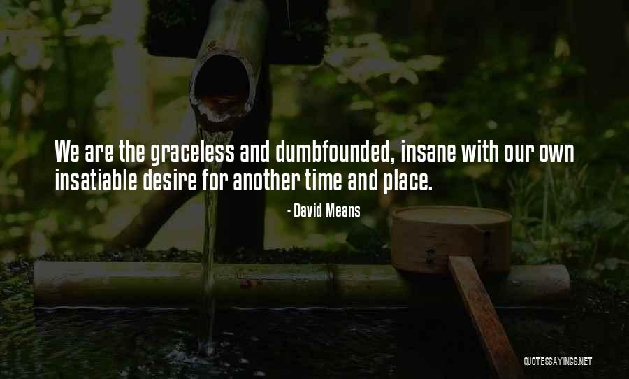Vismanos Quotes By David Means Vismanos Quotes By David Means