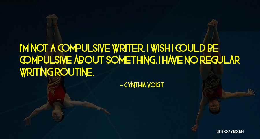 Visnovsky Manzelka Quotes By Cynthia Voigt Visnovsky Manzelka Quotes By Cynthia Voigt