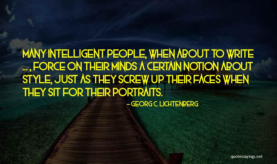 Visocani Quotes By Georg C. Lichtenberg Visocani Quotes By Georg C. Lichtenberg