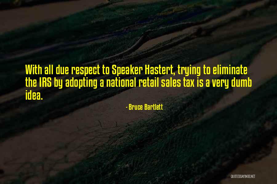 Visoki Napon Quotes By Bruce Bartlett Visoki Napon Quotes By Bruce Bartlett